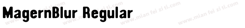 MagernBlur Regular字体转换